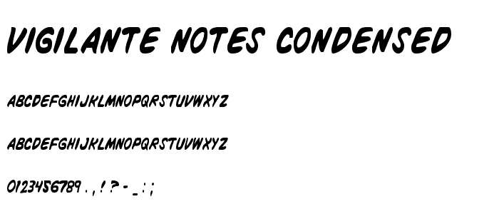 Vigilante Notes Condensed font